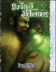 Strange Alchemies