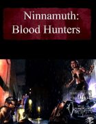 Ninnamuth: Blood Hunters