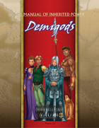 Manual of Inherited Power: Demigods