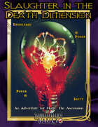 Slaughter in the Death Dimension