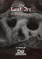 The Dee Sanction: The Leaf Ire