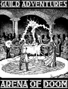 Guild Adventures! Arena of Doom