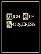 High Elf Sorceress Character Sheet