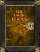 Darkness Awakens! The Dark Tower