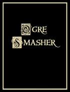 Ogre Smasher Character Sheet