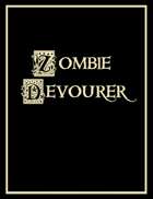 Zombie Devourer Character Sheet