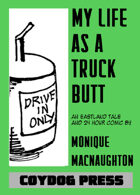 My Life As A Truck Butt