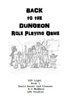 Back to the Dungeon Book 1 Races and Classes