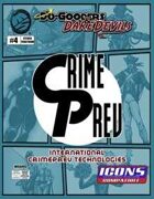Do-Gooders & Daredevils: International CrimePrev Technologies for ICONS