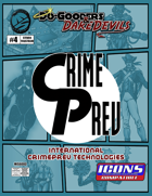 Do-Gooders & Daredevils: International CrimePrev Technologies for ICONS