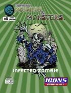 The Manual of Mutants & Monsters: Infected Zombie for ICONS