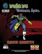 Supernatural Supers & Metahuman Mystics: Created