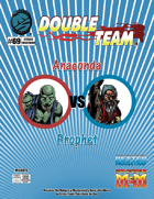 Double Team: Anaconda VS Prophet