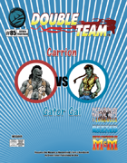 Double Team: Carrion VS Gator Gal