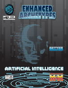 Enhanced Archetypes: Artificial Intelligence