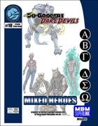 Do-Gooders & Daredevils: Mixed Heroes