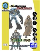 Do-Gooders & Daredevils: Champions