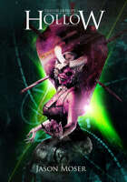 Tales Of Entropy Vol. 1: Hollow