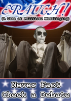 ERAUGH! (A Game of Political Mudslinging)