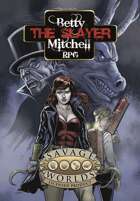 Betty "the Slayer" Mitchell