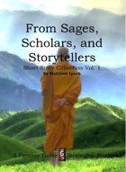 From Sages, Scholars, and Storytellers: Short Stories Collection Vol. 1