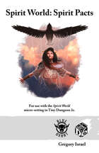 Spirit World: Spirit Pacts