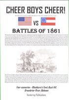 Cheer Boys Cheer: Battles of 1861