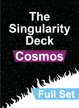 The Singularity Deck - Cosmos Full Set