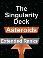 The Singularity Deck - Asteroids Extended Ranks