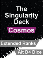 The Singularity Deck - Cosmos Extended Ranks (Alt D4 Version)