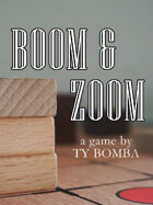 Boom & Zoom