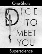 Dice To Meet You One-Shot 07 - The Specialist