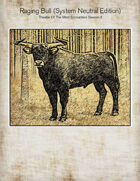 Raging Bull, Theatre Of The Mind Encounters Season II