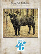Raging Bull D6 Edition, Theatre Of The Mind Encounters Season II