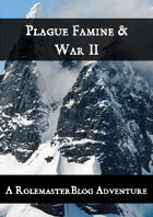 Plague, Famine & War II
