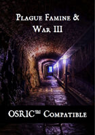 Plague, Famine & War III OSRIC Compatible