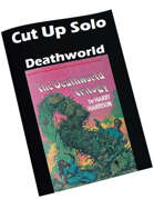 Cut Up Solo - Deathworld