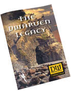 The Dwarven Legacy - DW Compatible