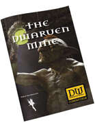 The Dwarven Mine - DW Compatible