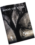 Root of Evil - 5e Compatible