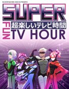 Super Fun TV Hour