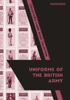 Uniforms Of The British Army (C19th) Collectable Cards Image Collection