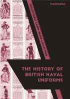 The History Of British Naval Uniforms Collectable Cards Image Collection