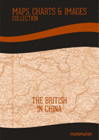 The British In China: Maps Collection