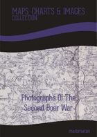 The British In Africa: Photographs Of The Second Boer War