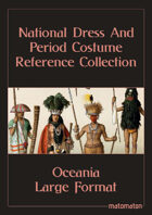 Oceania: Large Format National Dress & Period Costume Reference Collection