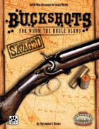 Savaged Buckshots: For Whom the Bugle Blows