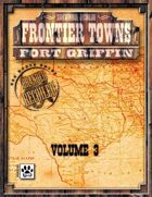 Frontier Towns: Fort Griffin Volume 3