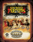 Savaged Pardners Vol 2