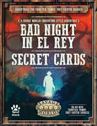 Bad Night in El Rey: Character Secret Cards